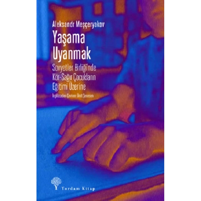 Yaşama Uyanmak