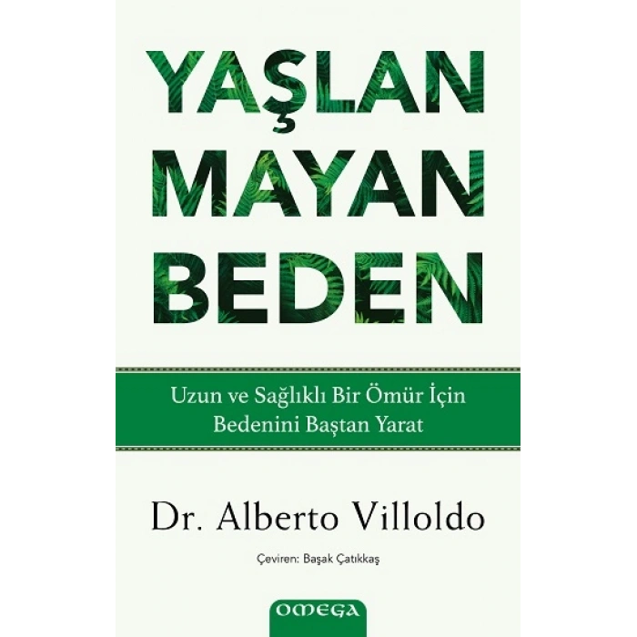 Yaşlanmayan Beden