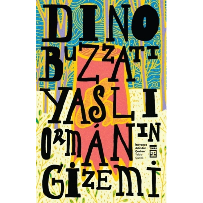 Yaşlı Ormanın Gizemi