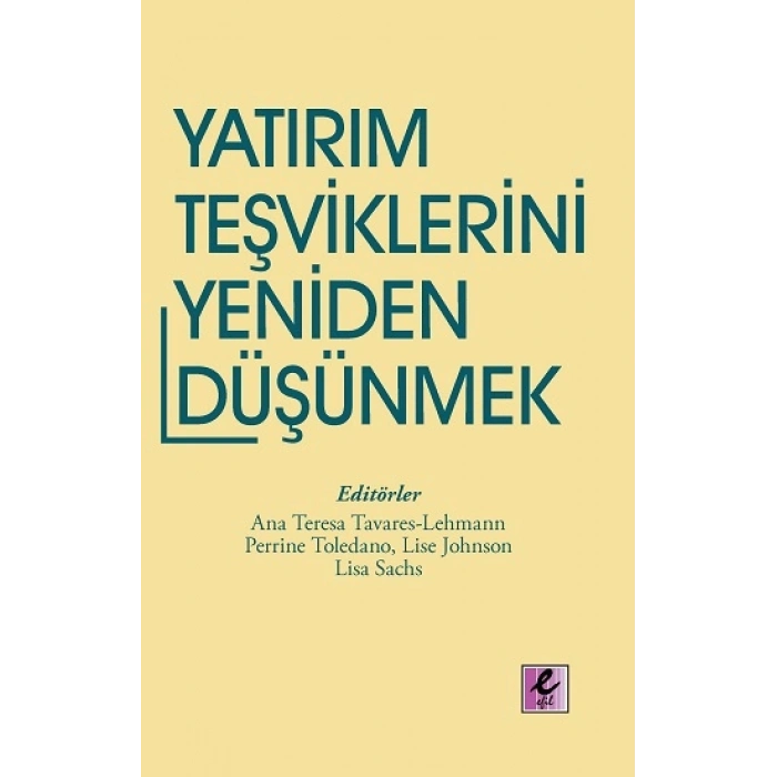Yatırım Teşviklerini Yeniden Düşünmek