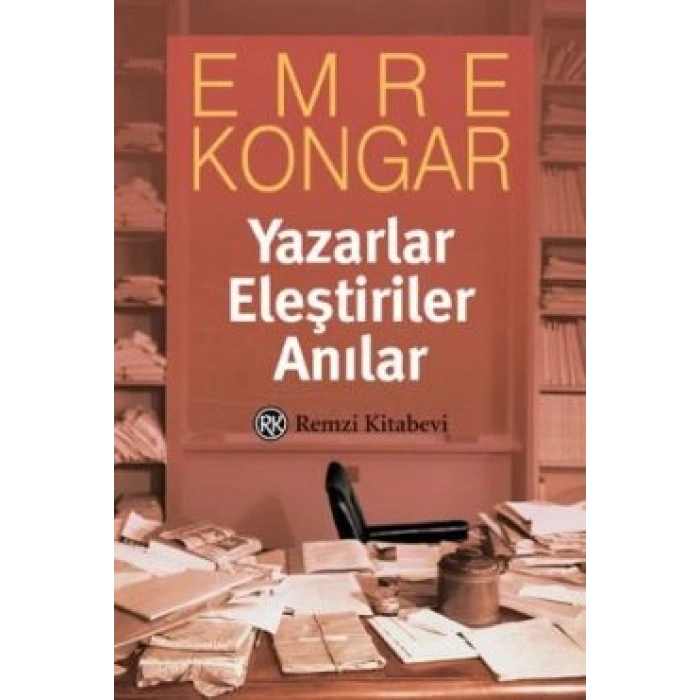 Yazarlar Eleştiriler Anılar