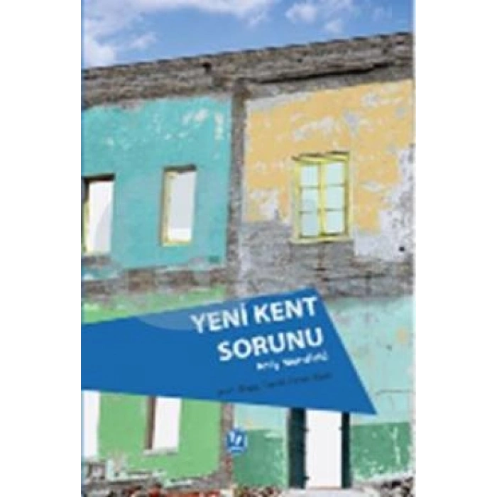 Yeni Kent Sorunu