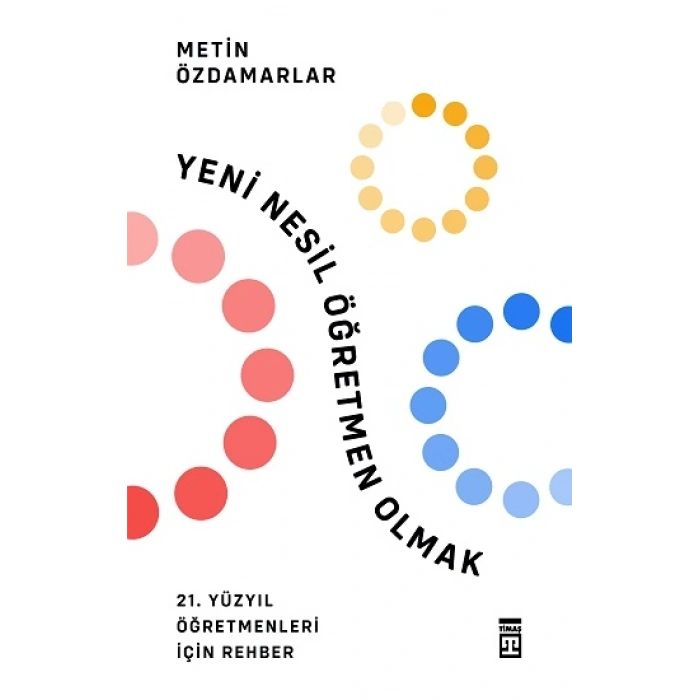 Yeni Nesil Öğretmen Olmak