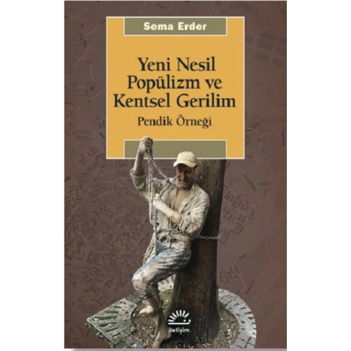 Yeni Nesil Popülizm ve Kentsel Gerilim
