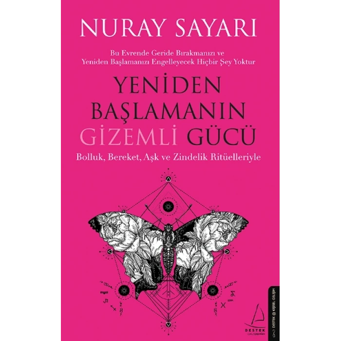 Yeniden Başlamanın Gizemli Gücü