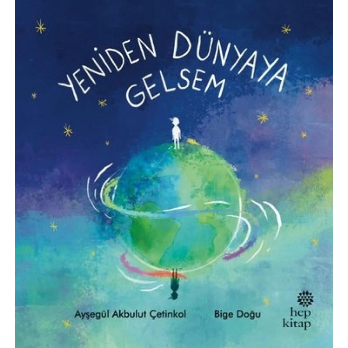 Yeniden Dünyaya Gelsem