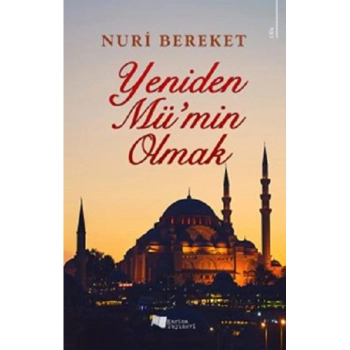 Yeniden Mü’min Olmak