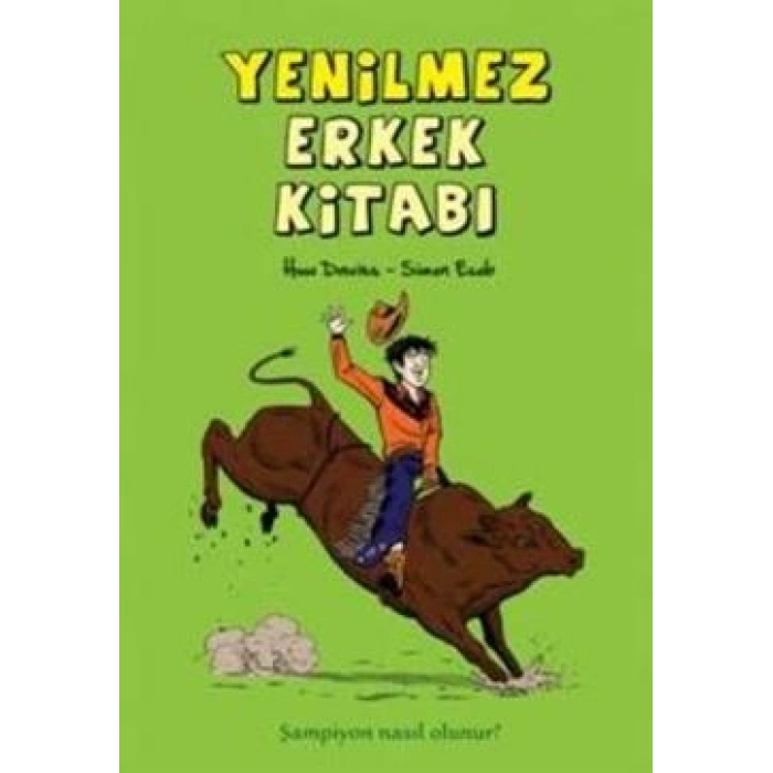 Yenilmez Erkek Kitabı