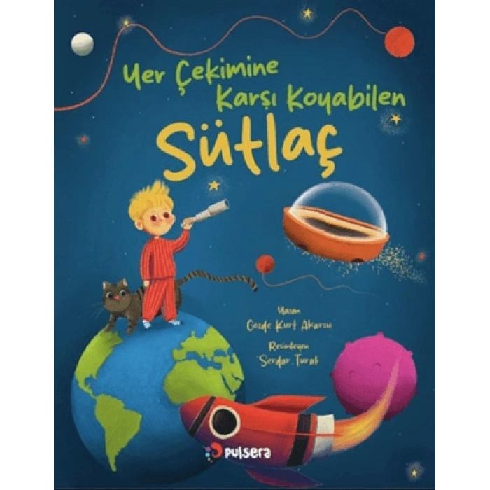 Yer Çekimine Karşı Koyabilen Sütlaç