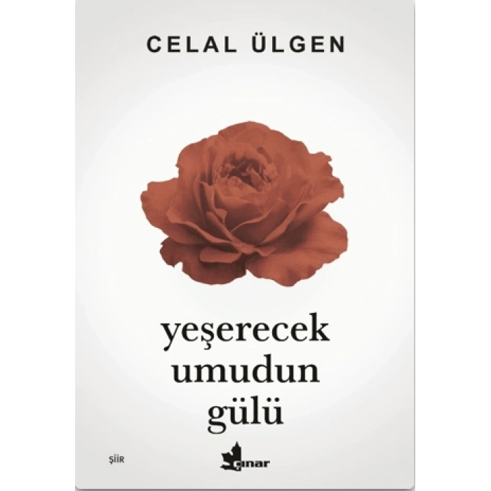 Yeşerecek Umudun Gülü