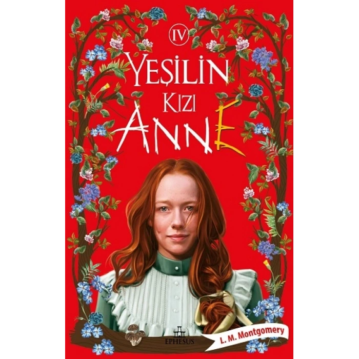 Yeşilin Kızı Anne 4 (Ciltli)