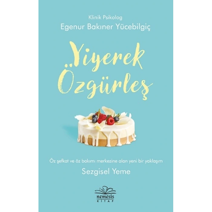 Yiyerek Özgürleş
