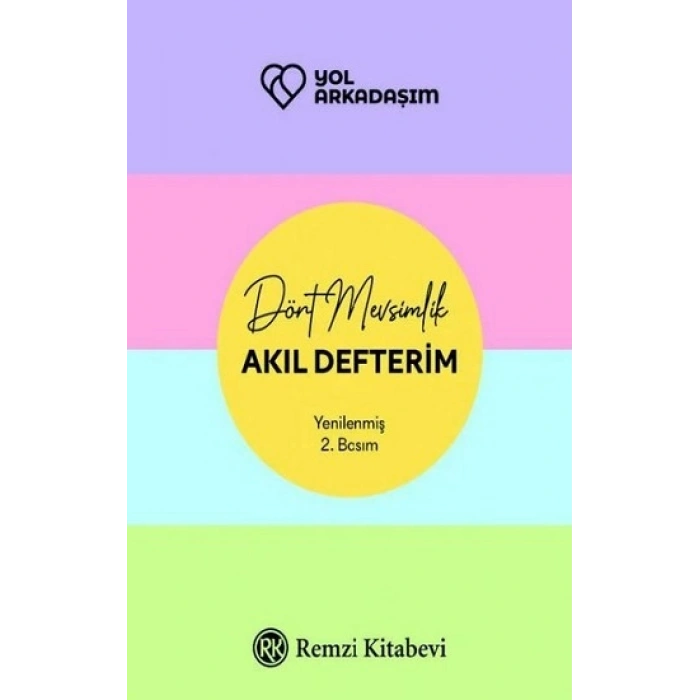 Yol Arkadaşım - Dört Mevsimlik Akıl Defterim