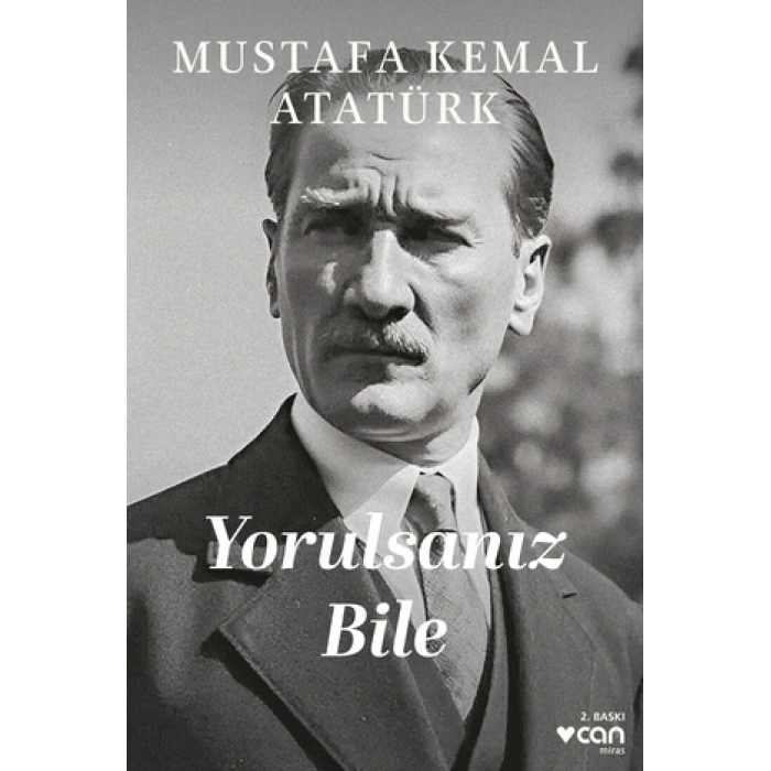 Yorulsanız Bile