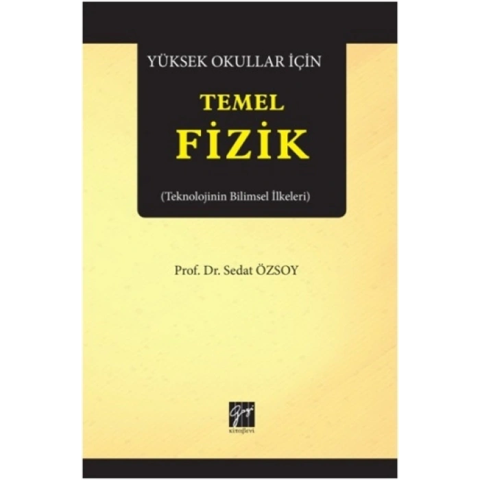 Yüksek Okullar İçin Temel Fizik
