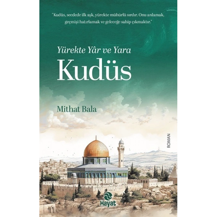 Yürekte Yar ve Yara Kudüs