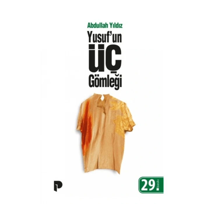 Yusuf’un Üç Gömleği