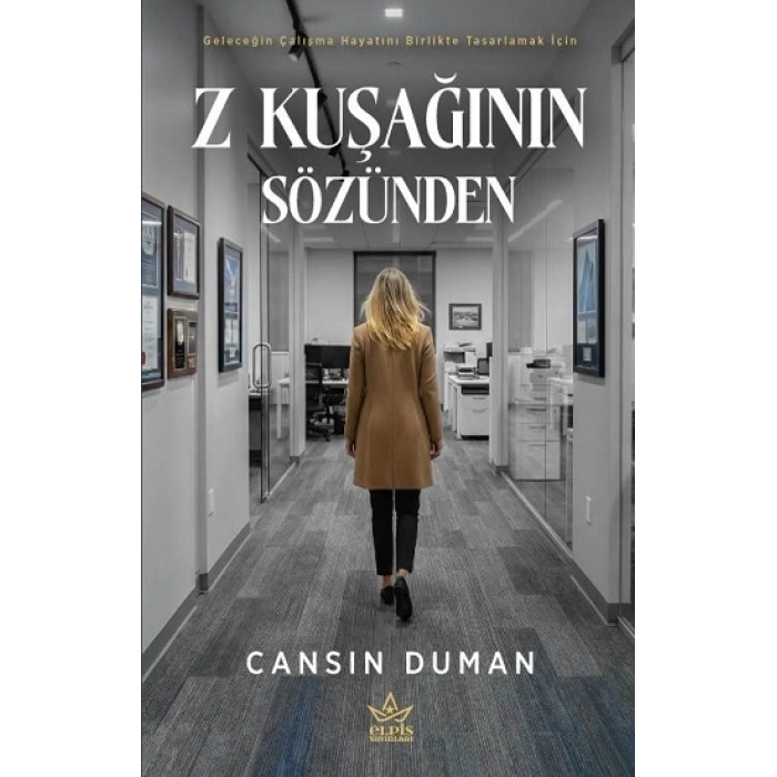 Z Kuşağının Sözünden