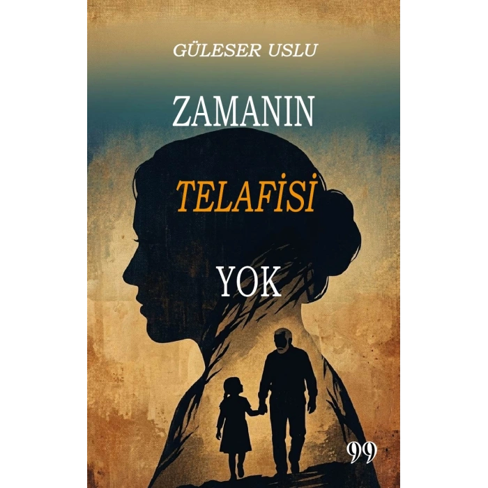 Zamanın Telafisi Yok