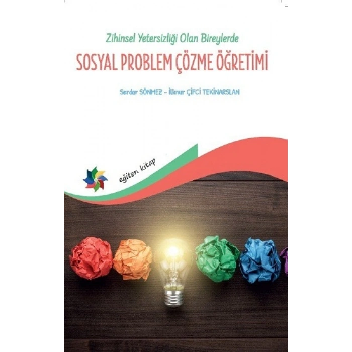 Zihin Yetersizliği Olan Bireylerde Sosyal Problem Çözme