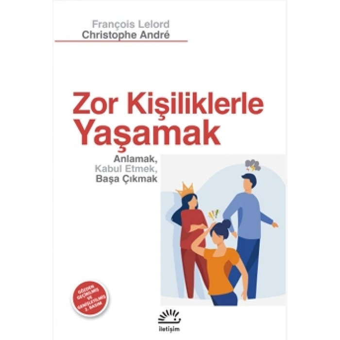 Zor Kişiliklerle Yaşamak