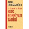 11. Yüzyıldan 21. Yüzyıla Rus Edebiyatı Tarihi
