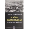19. Yüzyıl Osmanlı Savaşları