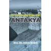 19. Yüzyılda Bir Osmanlı Şehri Antakya