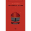 2001 - Bir Uzay Destanı