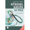 2008’den 2018’e Küresel Krizin 10 Yılı