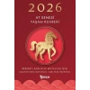 2026 At Senesi Yaşam Rehberi