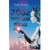 2062 Yapay Zeka Dünyası