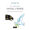 21. Yüzyılda Savaş ve Barış