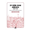 29 Ekim 2048 Ankara Saat 9.30