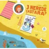 3 Nerede Çastara