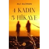 4 Kadın 3 Hikaye