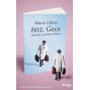 602. Gece - Kendini Fark Eden Hikaye