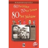 60’lar Hikaye 70’ler Terane 80’ler Şahane