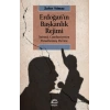 Erdoğan’ın Başkanlık Rejimi