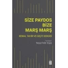 Size Paydos Bize Marş Marş