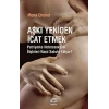 Aşkı Yeniden İcat Etmek