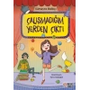 Çalışmadığım Yerden Çıktı
