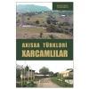 Axısxa Türkləri Xarcamlılar