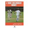 A Bawl For American Cricket