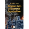 A Global Threat: Religious Cults Sand Terrorist Organizations