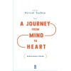 A Journey From Mind To Heart  - Bediüzzaman’s Model