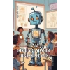 Aaa! Sınıf Arkadaşım Bir Robotmuş!