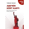 ABD’nin Kürt Kartı