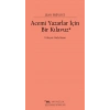 Acemi Yazarlar İçin Bir Kılavuz