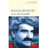 Acıyı Bal Eyledik (Ciltli)